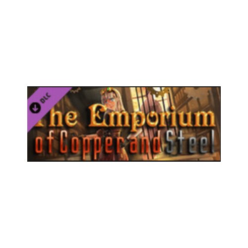 Steam RPG Maker VX Ace - The Emporium of Copper and Steel (DLC) Key (PC) GLOBAL Cene