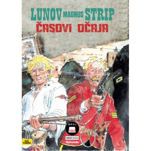 Golconda Đankarlo Berardi, Ivo Milaco - LMS 1053 - Ken Parker: Časovi očaja Cene