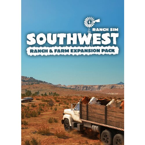 Steam Ranch Simulator: Southwest Ranch & Farm Expansion Pack (DLC) Key (PC) GLOBAL Cene