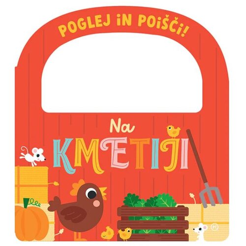 Mladinska Knjiga Poglej in poišči: na kmetiji Cene