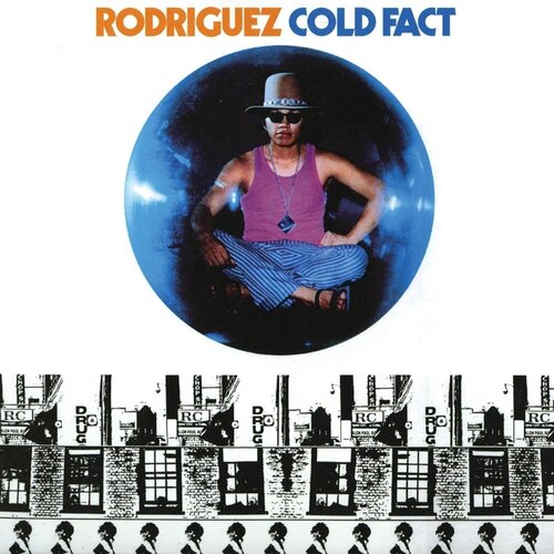 Rodriguez &lrm;&ndash; Cold Fact Cene