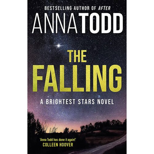 Litbrown Anna Todd - The Falling: A Brightest Stars novel Slike