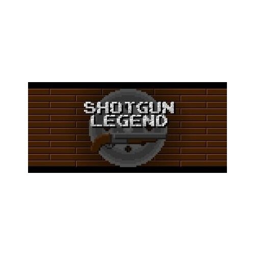  Shotgun Legend Steam Key GLOBAL Cene