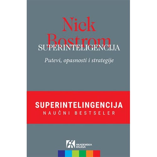 Akademska Knjiga Superinteligencija: putevi, opasnosti i strategije Slike