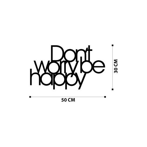 Atelier Del Sofa Zidna dekoracija Don&amp;#039;t Worry Be Happy, 50x30 cm, 1,2 mm, Crna Slike
