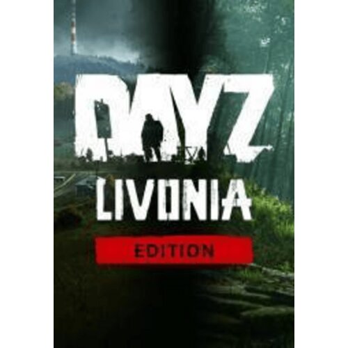 Steam DayZ Livonia Edition (PC) Key EUROPE Cene