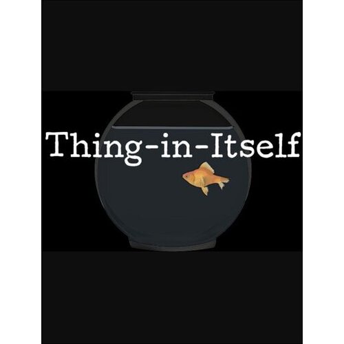  thing-in-itself (pc) steam key global Cene