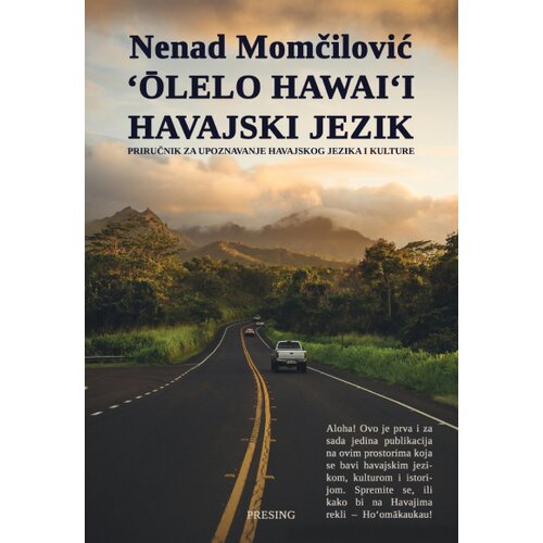 Dru&amp;scaron;tvo za afirmaciju kulture Presing Nenad Momčilović - Olelo Hawaii Havajski jezik Slike