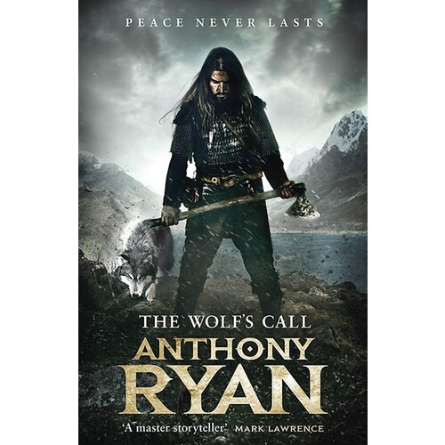Little, Brown Book Group Anthony Ryan - The Wolf&amp;#039;s Call Slike