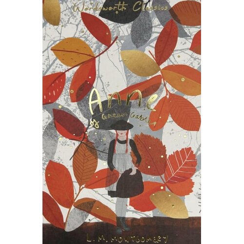 Wordsworth Editions Lucy Maud Montgomery - Anne of Green Gables &amp;amp; Anne of Avonlea Slike