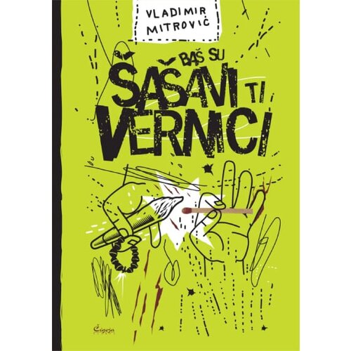 Čigoja Vladimir Mitrović - Ba&amp;scaron; su &amp;scaron;a&amp;scaron;avi ti vernici Slike