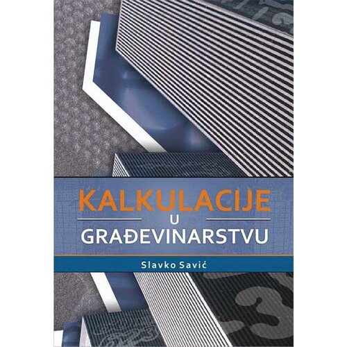 Građevinska knjiga Slavko Savić
 - Kalkulacije u građevinarstvu Slike