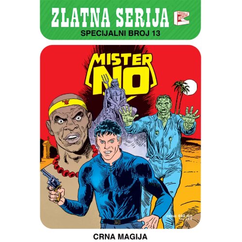 Veseli četvrtak Grupa autora - Zlatna serija specijalni broj 13 - Mister No Cene
