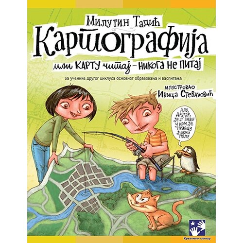 Kreativni Centar Milutin Tadić - Kartografija ili kartu čitaj - nikoga ne pitaj Cene