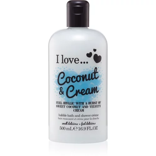 I love... Coconut & Cream gelasto olje za prhanje in kopel 500 ml