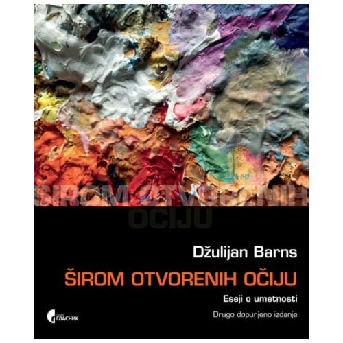 Službeni Glasnik Džulijan Barns - &Scaron;irom otvorenih očiju, 2. dopunjeno izdanje Cene