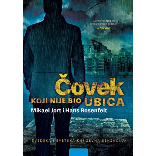 Vulkan Izdavaštvo Mikael Jort, Hans Rosenfelt
 - Čovek koji nije bio ubica Cene
