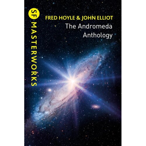 Hachette Fred Hoyle, John Elliott - The Andromeda Anthology Cene