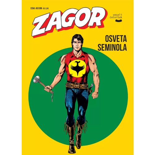 Veseli četvrtak Grupa autora - Zagor 225 - Osveta Seminola Cene