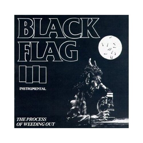 Black Flag - The Process Of Weeding Out Slike
