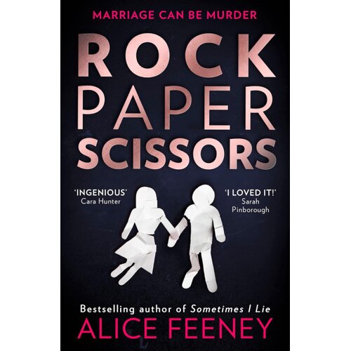 Harper Collins Publishers Ltd Alice Feeney - Rock Paper Scissors Cene