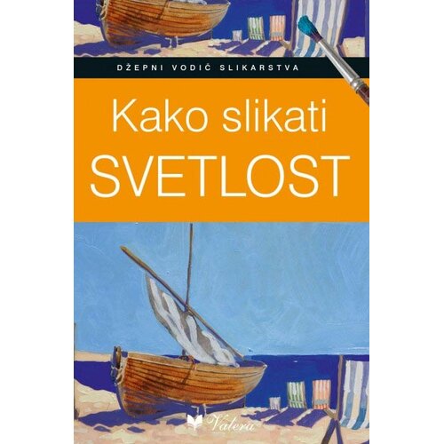 Valera Kako slikati svetlost Cene