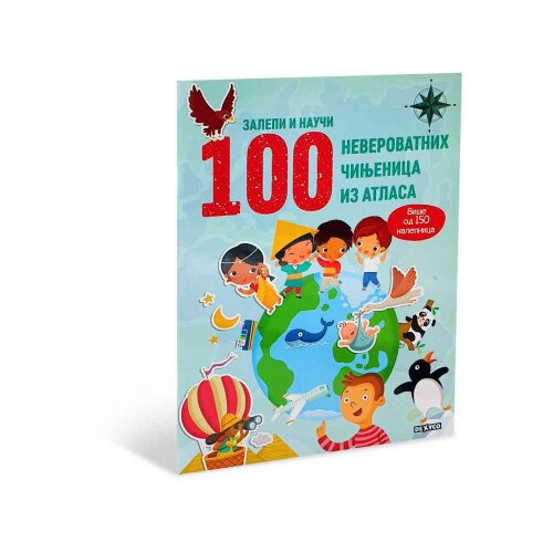 Zalepi i nauči: 100 neverovatnih činjenica iz atlasa ( DEXY4553 ) Slike