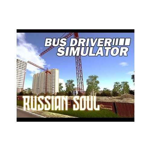 Steam Bus Driver Simulator - Russian Soul (DLC) (PC) Key GLOBAL Cene