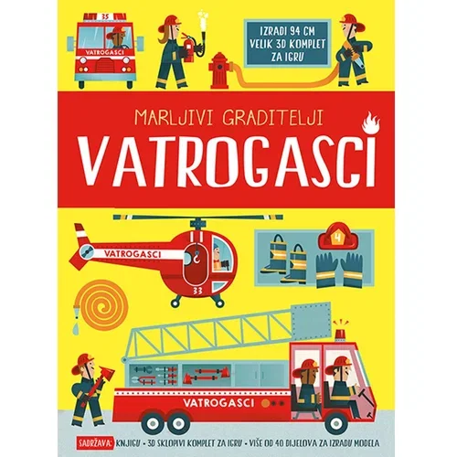 Lusio Marljivi graditelj: vatrogasci, Žuta