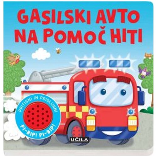 Učila Gasilski avto na pomoč hiti - zvočna Cene