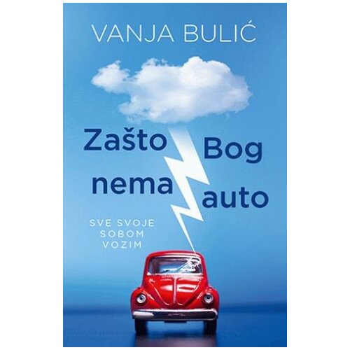 Laguna ZAŠTO BOG NEMA AUTO - Vanja Bulić ( 8150 ) Cene