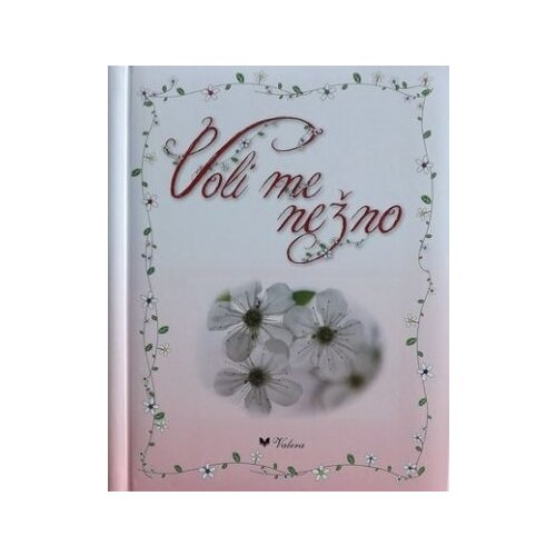 Valera Grupa autora - Voli me nežno Cene
