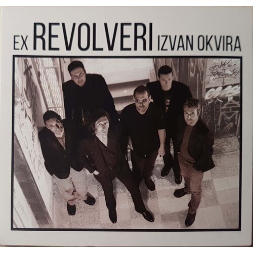EX REVOLVERI - IZNAD OKVIRA Cene
