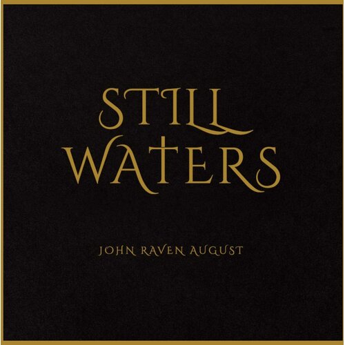 John J.R. AUGUST - STILL WATERS (LP) Slike