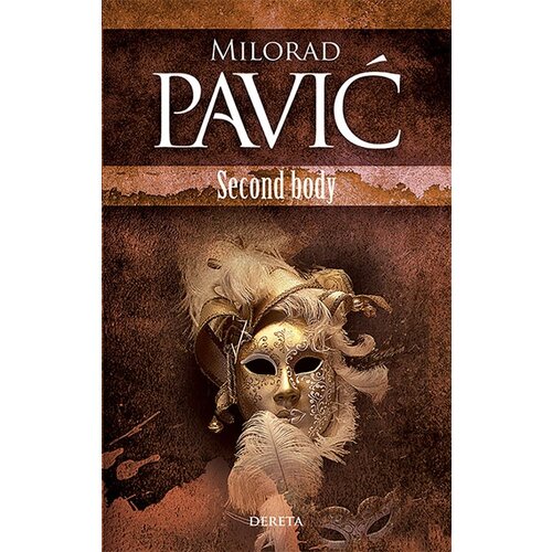 Dereta Milorad Pavić - Second Body Cene