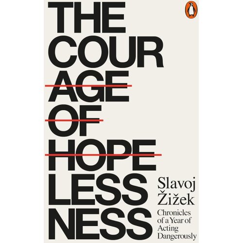 The Book Service Limited Slavoj Žižek - The Courage of Hopelessness Cene