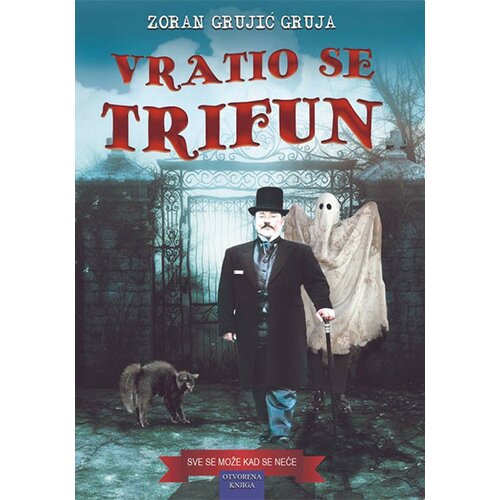 Otvorena knjiga Zoran Grujić - Vratio se Trifun Slike