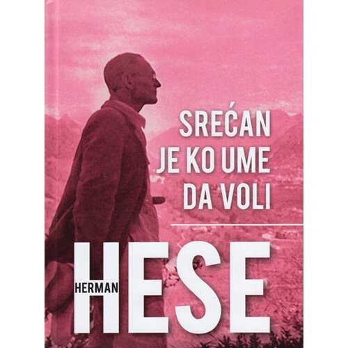 Miba Books Herman Hese - Srećan je ko ume da voli Slike