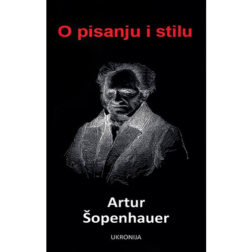 Ukronija Artur &amp;Scaron;openhauer - O pisanju i stilu Slike