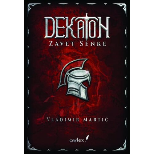 Codex Vladimir Martić - Dekaton 2: Zavet senke Cene