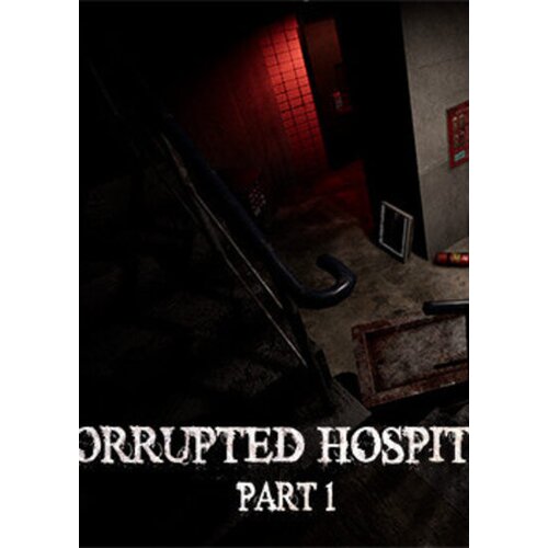  Corrupted Hospital : Part1 [VR] (PC) Key GLOBAL Cene