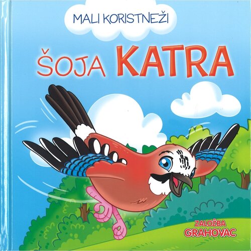 Grahovac Mali koristneži &amp;Scaron;oja Katra Slike