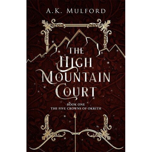Harper Collins Publishers Ltd A. K. Mulford - The High Mountain Court Cene