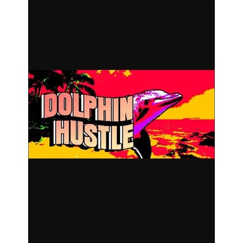 Steam DOLPHIN HUSTLE (PC) Key GLOBAL Cene