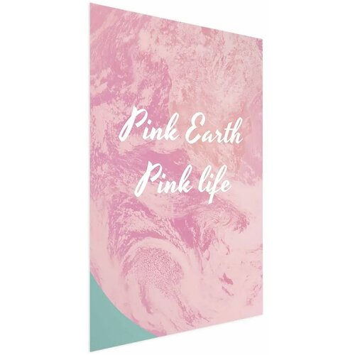  Plakat - Pink Earth  Pink Life 60x90 Bez okvira Cijene