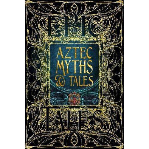 Flame Tree Various - Aztec Myths &amp;amp; Tales Slike