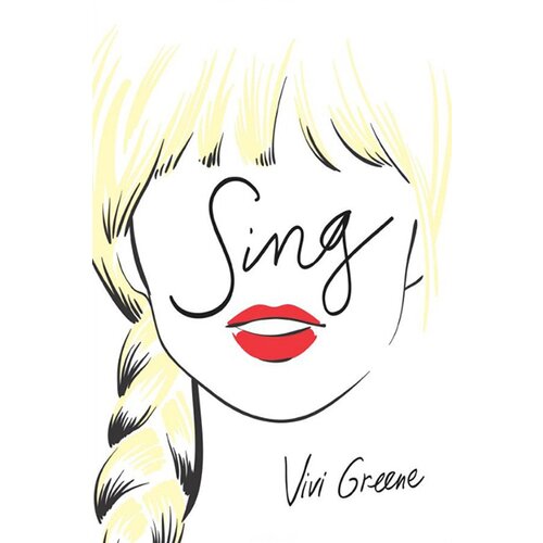 Harper Collins Publishers Ltd Vivi Greene - Sing Cene