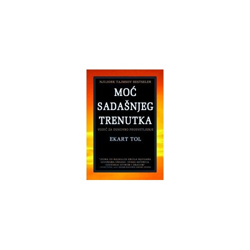 Čarobna knjiga Moć sada&amp;scaron;njeg trenutka Slike