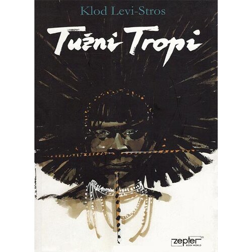Zepter Book Klod Levi Stros - Tužni tropi Slike