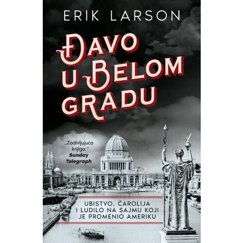 Vulkan Izdavaštvo Erik Larson
 - Đavo u belom gradu Slike